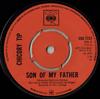 7-дюймовая пластинка CHICORY TIP Son Of My Father CBS7737 CBS 1972 Великобритания Поп Б/у