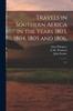 Книга Travels In Southern Africa In the Years 1803, 1804, 1805 and 1806, : V.1