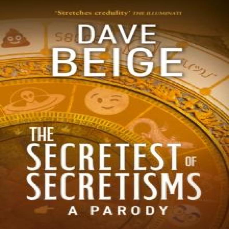 The Secretest of Secretisms by Dave Beige Hardback Book 9780008783136
