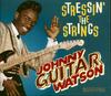 CD JOHNNY GUITAR WATSON - Stressin' The Strings SRCD3501 Southern Routes 2017 UK Soul/Funk Used