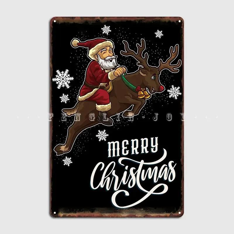 Santa Rides A Reindeer Poster Metal Plaque Pub Kitchen Garage Decoration Customize Tin Sign Poster