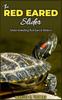 Книга The RED EARED Slider : Understanding Red Eared Sliders