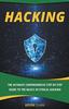 Книга Hacking : The Ultimate Comprehensive Step-By-Step Guide To the Basics of Ethical Hacking