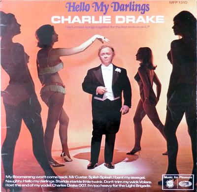LP Пластинка ЧАРЛИ ДРЕЙК - Привет, мои дорогие MFP1310 Music For Pleas 1968 UK Комедия и Разговорный жанр Б/У