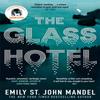 The Glass Hotel by Emily St. John Mandel Paperback Book 9781509882830