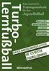 The Turbo-Lernfussball : Eine Innovative Trainingsmethode Fur Den Jugendfussball Book