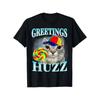 Greetings Huzz Funny Gen Z Gen Alpha Slang Meme T-Shirt Unisex T-Shirt FREESHIPS