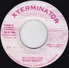 7inch Record SUGAR MINOTT - No Other Love NONE XTerminator 1996 Jamaica Reggae, Ska & Dub Used