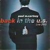 CD ПОЛ МАККАРТНИ - Back in the Us Live 2002 724354231827 Capitol Records 2002 EU Рок Б/У
