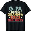 Джи-Па Потому что Дедушка Старики Смешной Дедушка Папав Мужская Футболка