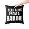 Aertemisi I Need A Hug From A Baddie Funny Meme Pillow Cover Sarcastic Humor Cushion Case Throw Pillow Cover