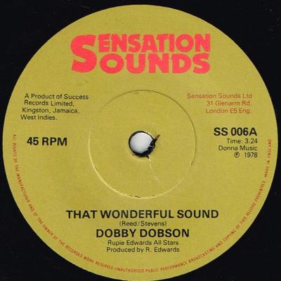 7-дюймовая пластинка DOBBY DOBSON That Wonderful Sound I Wasnt Bor SS006 Sensation Sound 1978 UK Регги Ска Даб Б/у