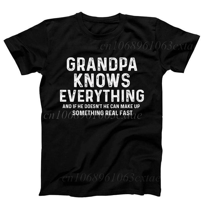Grandpa Knows Everything Funny Grandpa T-shirts Tops Granddad Birthday Gift Tshirts Best Grandpa Tee Clothes Gift From Grandkids