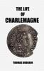 Книга The Life of Charlemagne