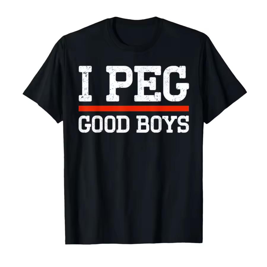 Asian Size I Peg Good Boys Funny Meme T-shirt For Men WomenT Shirts Short Sleeve Tops