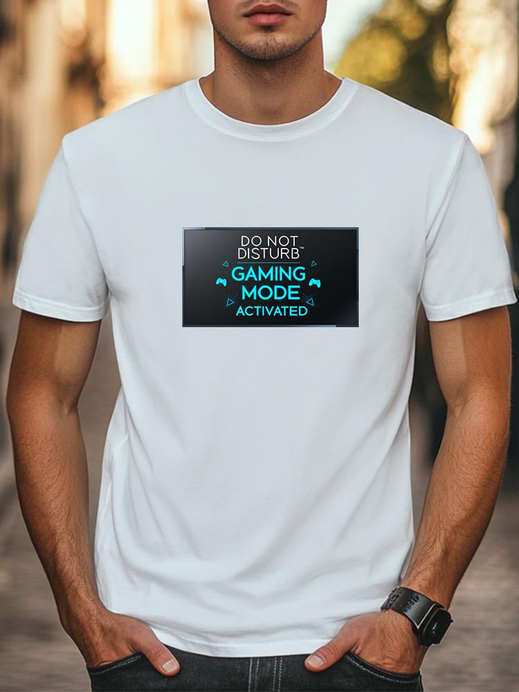Do Not Disturb Gaming Mode Activated Graphic Women Men Trendy Tee Unisex T-Shirt Unisex T-Shirt