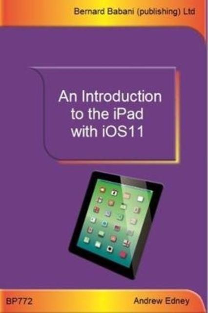 The An Introduction To the iPad with iOS11 Book