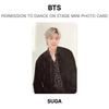 BTS РАЗРЕШЕНИЕ ТАНЦЕВАТЬ НА СЦЕНЕ МИНИ ФОТОКАРТОЧКА Официальная фотокарточка