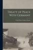 Книга Treaty of Peace With Germany