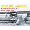 Книга STEAM'S LAMENT Bulleid's Merchant Navy, Q1, Leader & Other Works