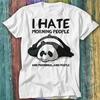 Panda Bear I Hate Morning People Morning People T Shirt Top Tee 283