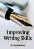 Книга Improving Writing Skills by Arunesh Kumar - Paperback
