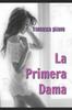 Книга La Primera Dama