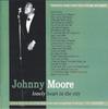 CD JOHNNY MOORE - Lonely Heart In The City GVCD3006 Grapevine 2003 UK Soul/Funk Used