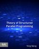 Книга Theory of Structured Parallel Programming