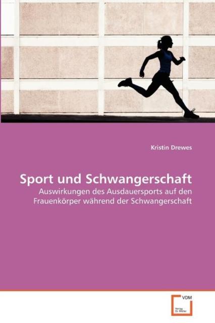 The Sport Und Schwangerschaft Book