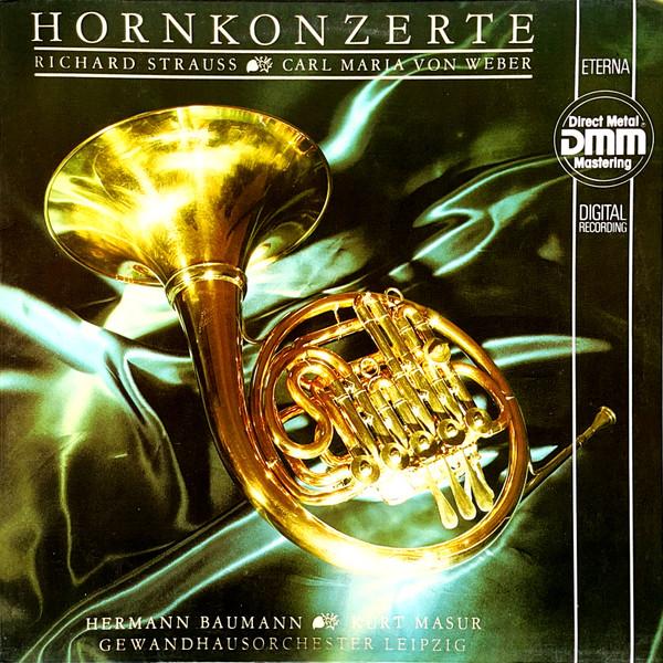 Виниловая пластинка RICHARD STRAUSS CARL MARIA VON WE Концерты для валторны 725016 ETERNA 1986 Немецкая Дем Классика Б/у