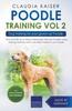 Книга Poodle Training Vol 2 - Dog Training for Your Grown-up Poodle