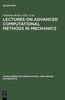 Книга Lectures On Advanced Computational Methods In Mechanics