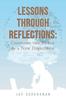 Книга Lessons Through Reflections : Changing the World In a New Direction