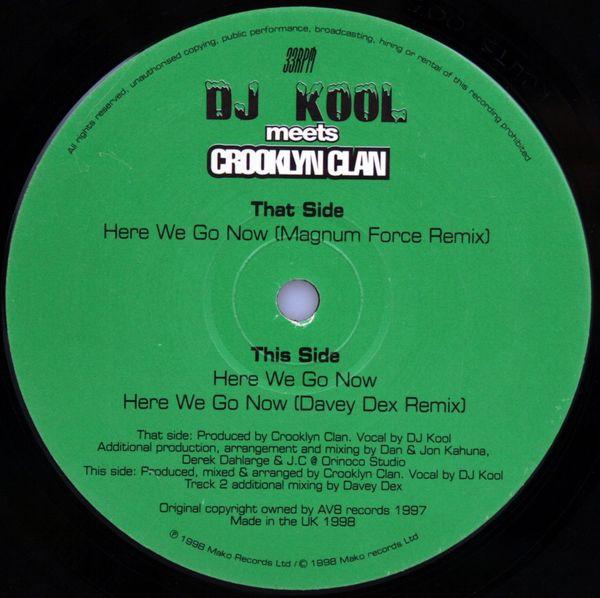 12-дюймовая пластинка DJ KOOL, CROOKLYN CLAN - Here We Go Now KCUTS005 Kahuna Cuts 1998 США Танцевальная и электронная музыка Б/у