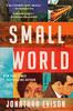 Книга Small World : A Novel