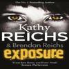Exposure by Kathy Reichs Paperback Book 9780099567257