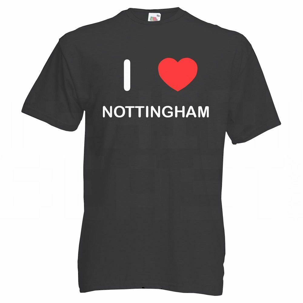 Nottingham I Love T Shirt Tee Adult Crew Neck Short Sleeved