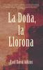 Книга La Dona La Llorona by Paul David Adkins - Hardback