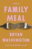 The Family Meal : A Novel Book
