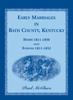 Книга Early Marriages In Bath County, Kentucky : Bonds 1811-1850 and Returns 1811-1852