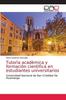 Книга Tutoria Academica Y Formacion Cientifica En Estudiantes Universitarios