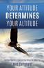 Книга Your Attitude Determines Your Altitude