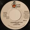 7inch Record LUTAN FYAH / RADIKAL - Strapped For Cash / Gunz NONE Rootsie Muzic Jamaica Reggae, Ska & Dub Used