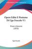 Книга Opere Edite E Postume Di Ugo Foscolo V1 Prose Litterarie 1850 by Ugo Foscolo - Paperback