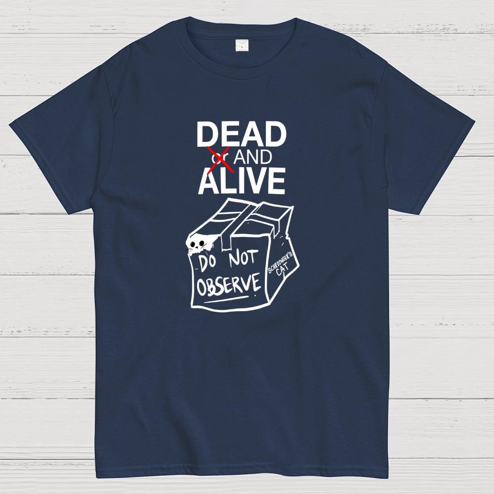 Schrödingers Cat Dead and Alive Halloween Cotton Summer Casual Cool Loose T-Shirt