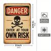"DANGER - ENTER AT YOUR OWN RISK" Vintage Metal Sign, 20x30cm.