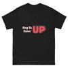 Step Ya Game Up, Motivational Tee, Unisex, Inspirational Quotes, Hip Hop Tshirt