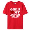 Girls Love My Autism Swag Funny Autistic Boy Gifts Awareness T Shirts Graphic Streetwear Short Sleeve Gifts Ideas T-shirt Men