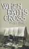 Книга When Paths Cross